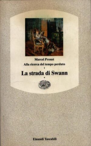 I. LA STRADA DI SWANN