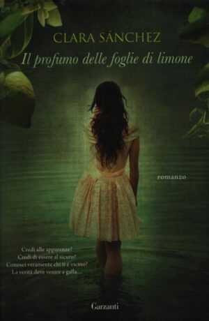 IL PROFUMO DELLE FOGLIE DI LIMONE