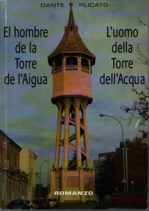 L`UOMO DELLA TORRE DELL`ACQUA