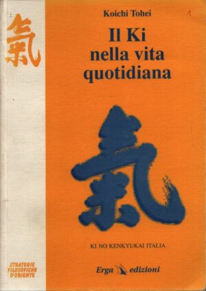 IL KI NELLA VITA QUOTIDIANA