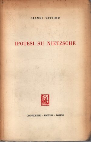 IPOTESI SU NIETZSCHE