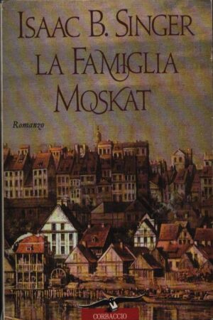LA FAMIGLIA MOSKAT