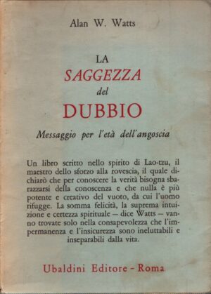 LA SAGGEZZA DEL DUBBIO  MESSAGGIO PER L'ETÀ DELL'ANGOSCIA