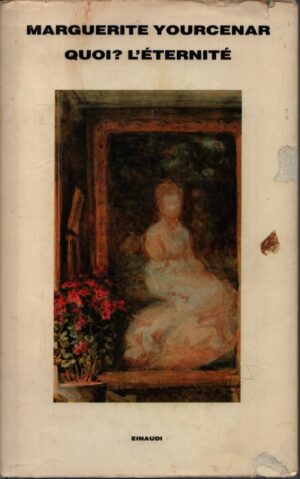 QUOI? L'ÉTERNITÉ