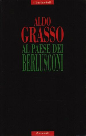 AL PAESE DEI BERLUSCONI