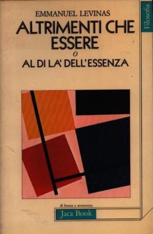 ALTRIMENTI CHE ESSERE O AL DI LÀ DELL'ESSENZA