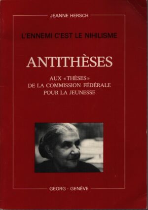 ANTITHÈSES . AUX "THÈSES" DE LA COMMISION FÉDÉRALE POUR LA JEUNESSE