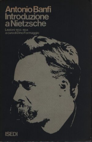 INTRODUZIONE A NIETZSCHE  LEZIONI 1933-1934