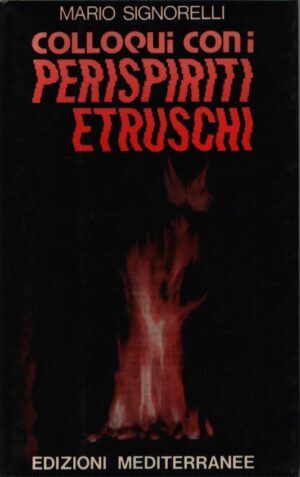 COLLOQUI CON I PERISPIRITI ETRUSCHI