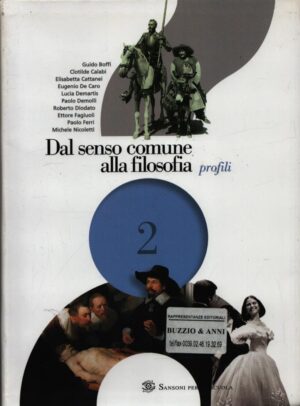 DAL SENSO COMUNE ALLA FILOSOFIA 2  PROFILI