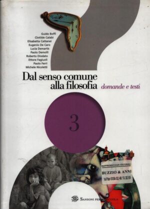 DAL SENSO COMUNE ALLA FILOSOFIA 3  DOMANDE E TESTI