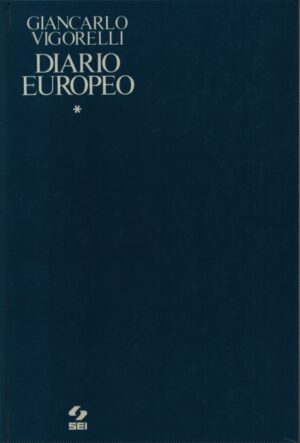 DIARIO EUROPEO  OCCASIONE E TESTIMONIANZE CRITICHE SULLA LETTERATURA EUROPEA 1950/1975
