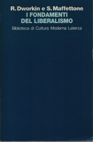 I FONDAMENTI DEL LIBERALISMO