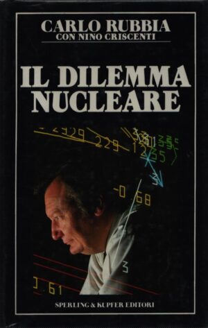 IL DILEMMA NUCLEARE