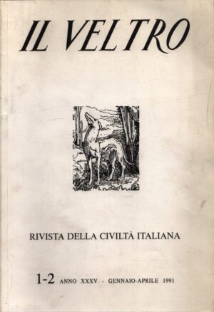 IL VELTRO  RIVISTA DELLA CIVILTÀ ITALIANA  VOL. 1-2