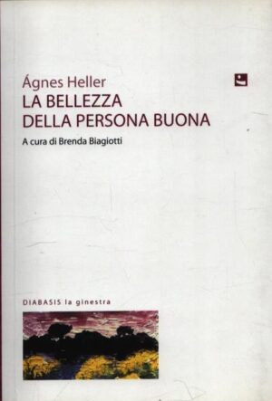 LA BELLEZZA DELLA PERSONA BUONA