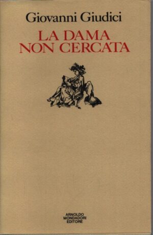 LA DAMA NON CERCATA