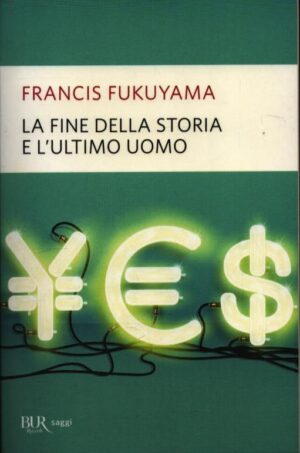 LA FINE DELLA STORIA E L'ULTIMO UOMO