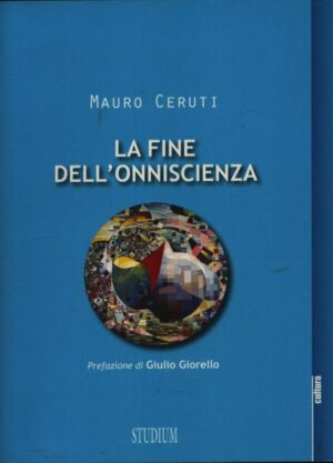 LA FINE DELL'ONNISCIENZA