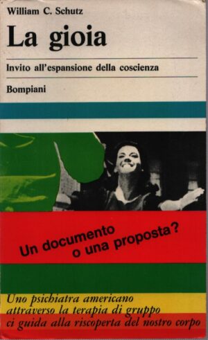 LA GIOIA . INVITO ALL'ESPANSIONE DELLA COSCIENZA