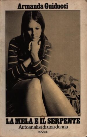 LA MELA E IL SERPENTE . AUTOANALISI DI UNA DONNA