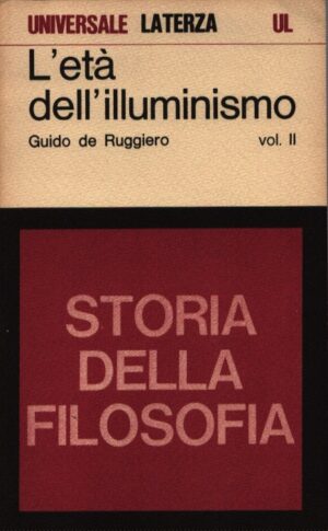 STORIA DELLA FILOSOFIA . L'ETÀ DELL'ILLUMINISMO . VOLUME SECONDO . 78