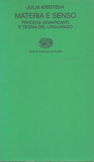 MATERIA E SENSO  PRATICHE SIGNIFICANTI E TEORIA DEL LINGUAGGIO