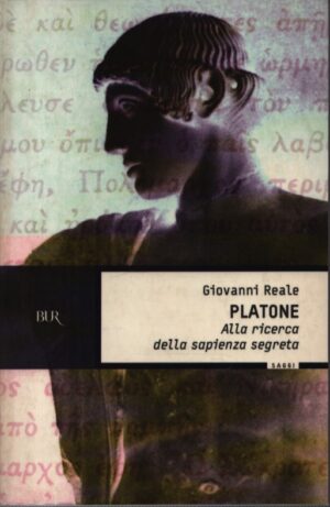 PLATONE  ALLA RICERCA DELLA SAPIENZA SEGRETA