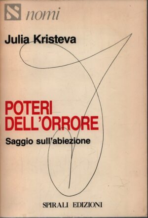POTERI DELL'ORRORE . SAGGIO SULL'ABIEZIONE