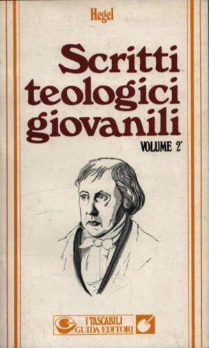 SCRITTI TEOLOGICI GIOVANILI . VOLUME 2°