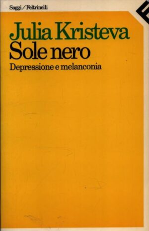 SOLE NERO .  DEPRESSIONE E MELANCONIA