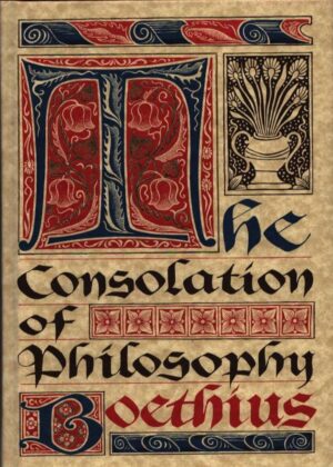 THE CONSOLATION OF PHILOSOPHY