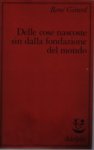DELLE COSE NASCOSTE SIN DALLA FONDAZIONE DEL MONDO