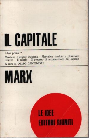 IL CAPITALE . CRITICA DELL'ECONOMIA POLITICA . LIBRO PRIMO . N° 94