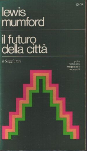 IL FUTURO DELLA CITTÀ