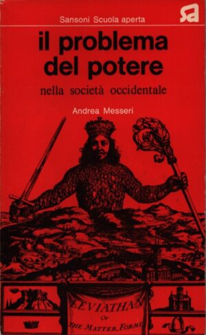IL PROBLEMA DEL POTERE NELLA SOCIETÀ OCCIDENTALE