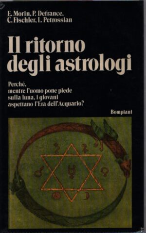 IL RITORNO DEGLI ASTROLOGI