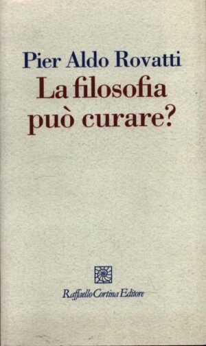 LA FILOSOFIA PUO' CURARE