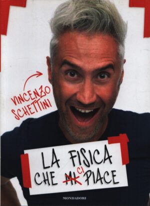 LA FISICA CHE CI PIACE