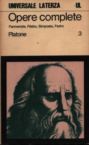 OPERE COMPLETE . PARMENIDE, FILEBO, SIMPOSIO, FEDRO . VOLUME TERZO . 190