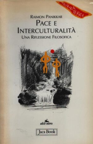 PACE E INTERCULTURALITÀ . UNA RIFLESSIONE FILOSOFICA