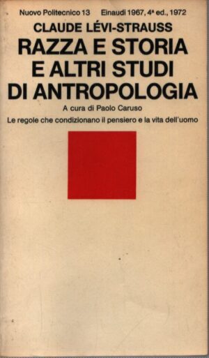 RAZZA E STORIA E ALTRI STUDI DI ANTROPOLOGIA
