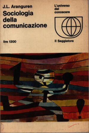 SOCIOLOGIA DELLA COMUNICAZIONE