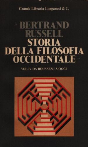 STORIA DELLA FILOSOFIA OCCIDENTALE . DA ROUSSEAU A OGGI . VOLUME IV . N° 12