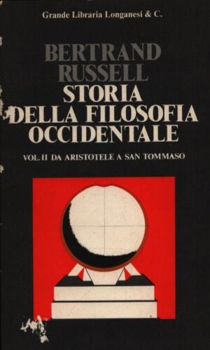 STORIA DELLA FILOSOFIA OCCIDENTALE . DA ARISTOTELE A SAN TOMMASO . VOLUME II . N° 10