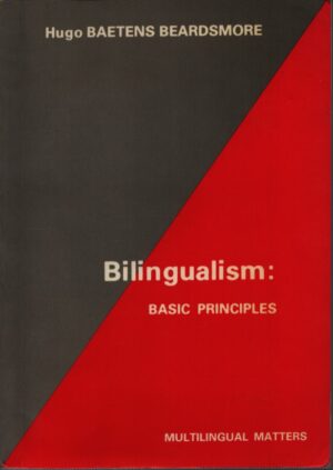 BILINGUALISM: BASIC PRINCIPLES