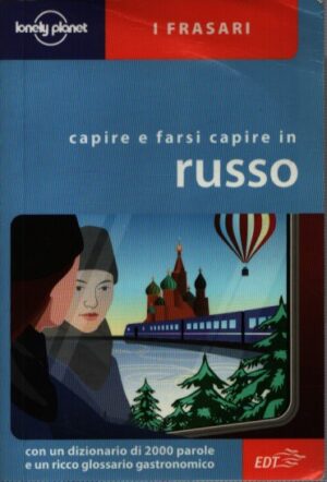 CAPIRE E FARSI CAPIRE IN RUSSO
