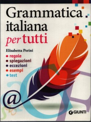 GRAMMATICA ITALIANA PER TUTTI