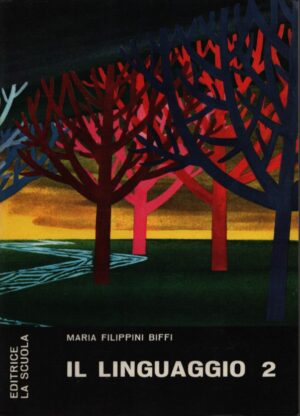 IL LINGUAGGIO 2 . PARTE II