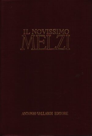 IL NOVISSIMO MELZI . DIZIONARIO ENCICLOPEDICO ITALIANO IN DUE PARTI . I LINGUISTICA . II SCIENTIFICA . XXXV EDIZIONE